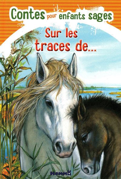 Sur les traces de contes pour enfants sages cartonné Marie Duval