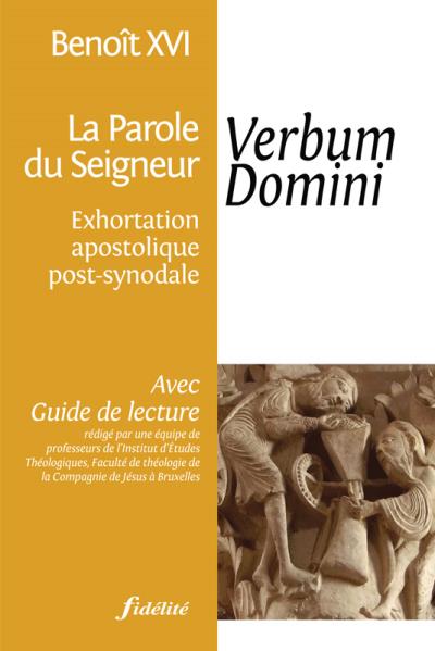 La parole du Seigneur Verbum Domini broché Benoît XVI Achat