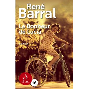 Le Bonheur De Lucia Edition En Gros Caract Res Broch Ren Barral