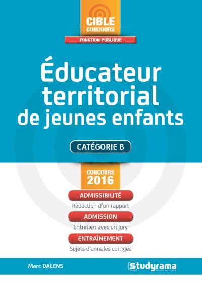 Educateur territorial de jeunes enfants concours 2016 Catégorie B