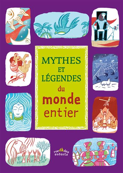 Mythes et légendes du monde entier cartonné Collectif Achat Livre