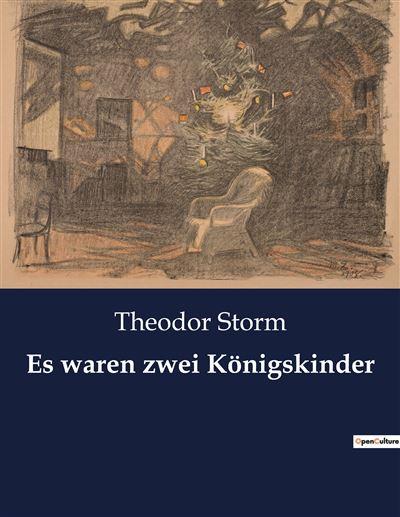 Es Waren Zwei K Nigskinder Broch Theodor Storm Achat Livre Fnac