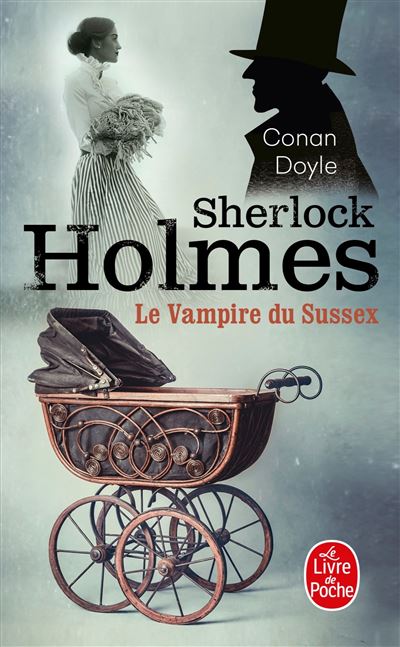 Sherlock Holmes Le Vampire Du Sussex Sir Arthur Conan Doyle Poche