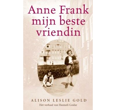 Anne Frank mijn beste vriendin broché Alison Leslie Gold Piet de