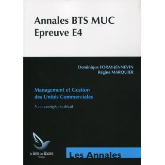 Annales Tudes De Cas Bts Muc Preuves E Management Et Gestion Des