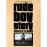 Rude boy story