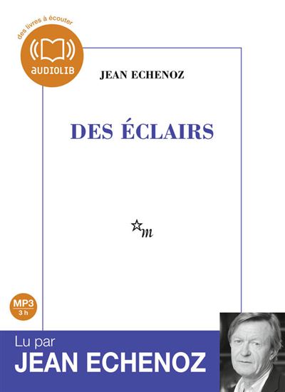 Des Clairs Livre Audio Cd Mp Texte Lu Cd Jean Echenoz Jean