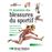 Anatomie des blessures du sportif broché Brad Walker Gengoux Marc