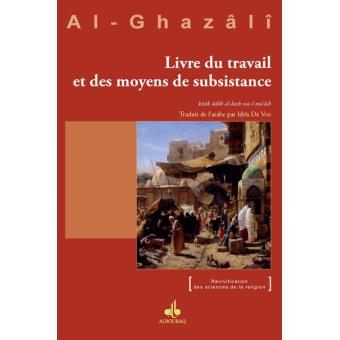 Livre Du Travail Et Des Moyens De Subsistance Broch Muhammad Ibn