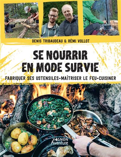 Se Nourrir En Mode Survie Fabriquer Ses Ustensiles Ma Triser Le Feu