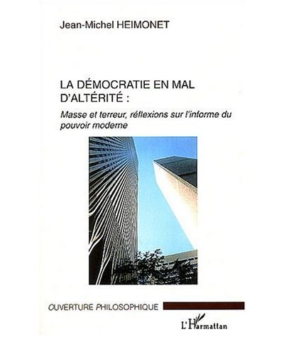 La démocratie en mal d?altérité
