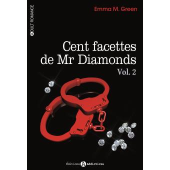 CENT FACETTE DE MR DIAMONDS (Tomme 1 et 2) d'Emma Green - SAGA 1540-1