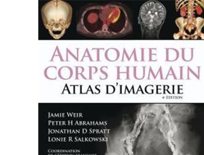Anatomie Du Corps Humain Atlas D Imagerie Atlas D Imagerie Broch 23808