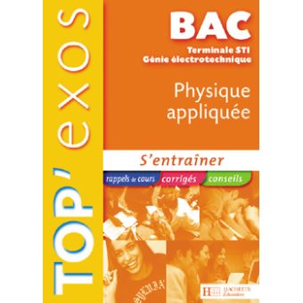 Top Exos Bac Physique Appliqu E Term Sti G Nie Lectrotechnique