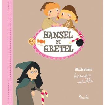 Hänsel et Gretel cartonné Collectif Bérengère Motuelle Achat Livre fnac