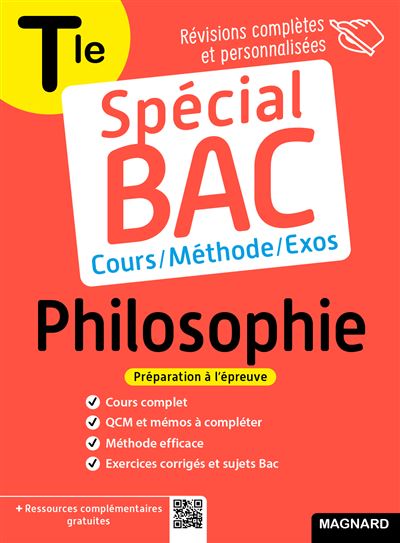 Spécial Bac Philosophie Tle 2023 Cours complet méthode exercices et