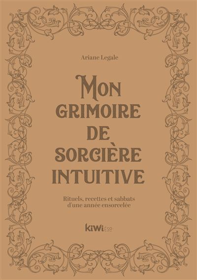 Mon grimoire de sorcière intuitive relié Ariane Legale Livre tous