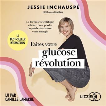 Faites Votre Glucose R Volution La Formule Scientifique Efficace Pour