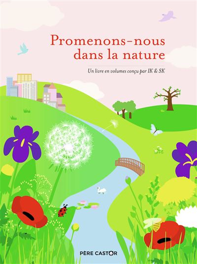 Promenons nous dans la nature Un livre en volumes cartonné