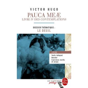 Pauca Meae Les Contemplations Livre Iv Edition P Dagogique