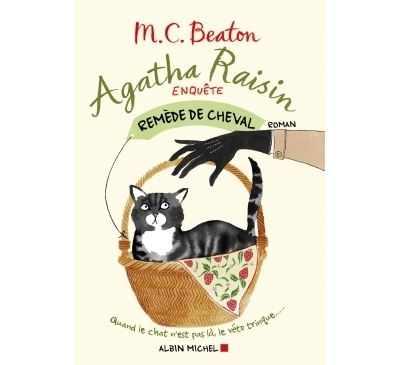 Agatha Raisin enquête T2 Remède de cheval MC Beaton