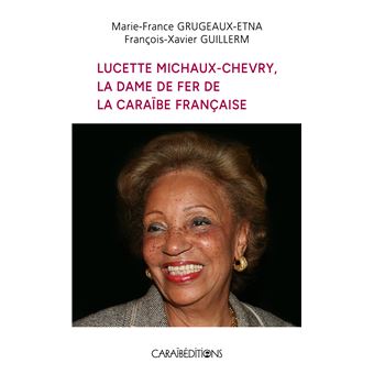 Lucette Michaux Chevry La Dame De Fer De La Cara Be Fran Aise Broch