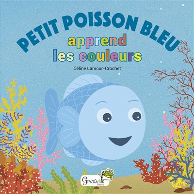 Petit Poisson Bleu Apprends Les Couleurs Gekartonneerd C Line