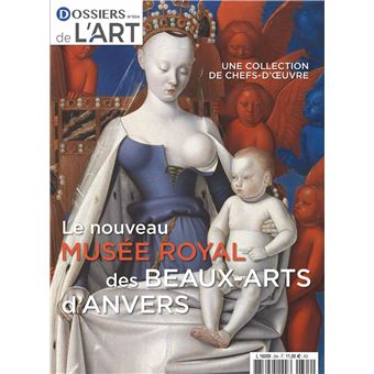 Sur Dossier De L Art N Les Collections Du Mus E Royale Des