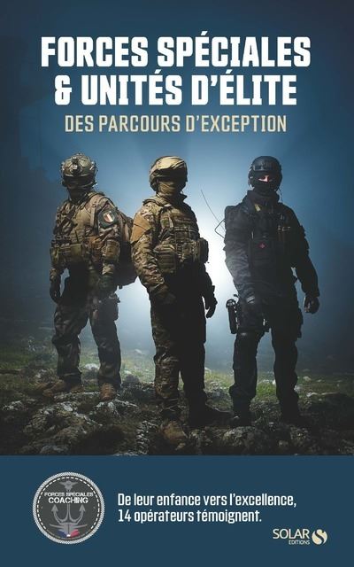 Forces Sp Ciales Et Unit S D Lite Des Parcours D Exception Broch