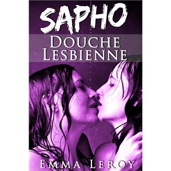 SAPHO Douche Lesbienne Ebook EPub Emma Leroy Achat Ebook Fnac