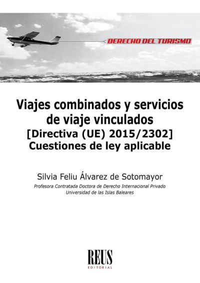 Viajes Combinados Y Servicios De Viaje Vinculados Directiva UE 2015