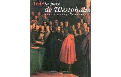 La Paix De Westphalie Vers L Europe Moderne Broch Collectif