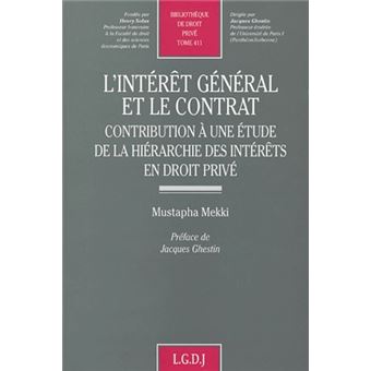 L intérêt général et le contrat Contribution à une étude de la