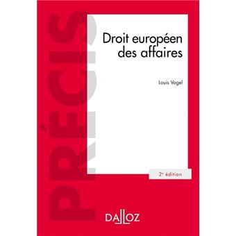 Droit Europ En Des Affaires Nde Dition Broch Louis Vogel Achat