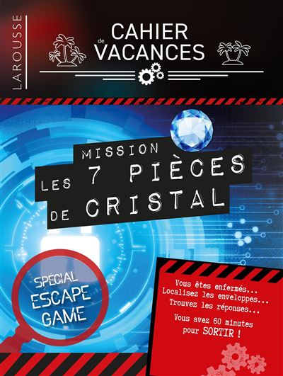 Cahier de vacances Larousse adultes spécial ESCAPE GAME Mission 7