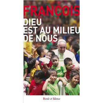 Dieu est au milieu de nous broché Pape François Achat Livre fnac