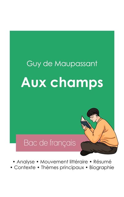 R Ussir Son Bac De Fran Ais Analyse De La Nouvelle Aux Champs De