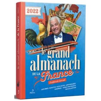 Le grand Almanach de la France 2022 broché Frédérick Gersal Livre