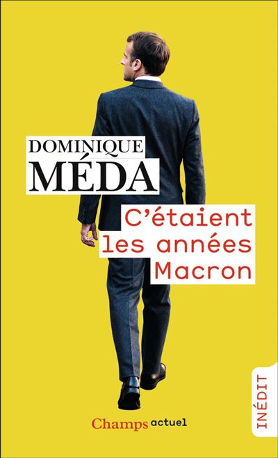 C Taient Les Ann Es Macron Poche Dominique M Da Achat Livre Ou