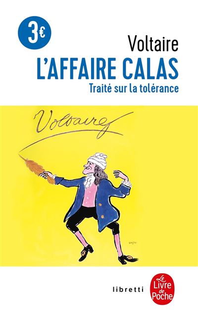 L Affaire Calas Traité sur la tolérance Poche Voltaire Achat