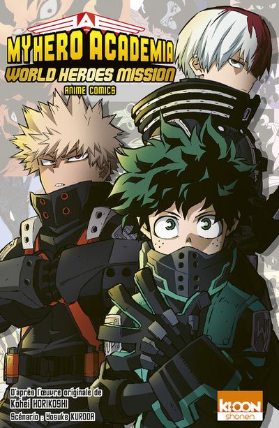 My Hero Academia World Heroes Mission Dernier Livre De Kohei