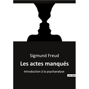 Les Actes Manqu S Introduction La Psychanalyse Broch Sigmund