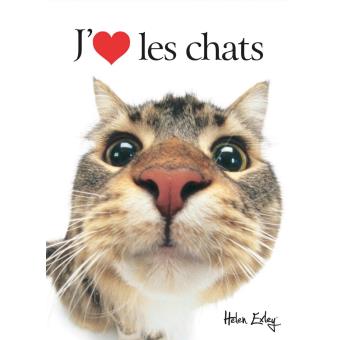 J adore les chats broché Exley Achat Livre fnac