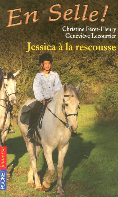 En selle Tome 5 Tome 05 En Selle tome 5 Jessica à la rescousse