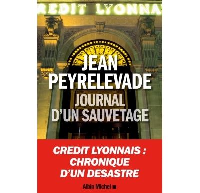 Jean Peyrelevade - Journal d'un sauvetage 2016