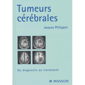 Tumeurs cérébrales Du diagnostic au traitement relié Jacques