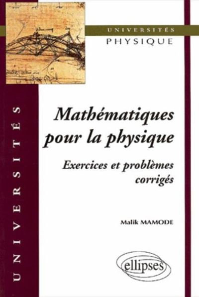 Math Matiques Pour La Physique Exercices Et Probl Mes Corrig S