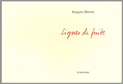 Lignes De Fuite Broch Fran Ois Matton Achat Livre Fnac