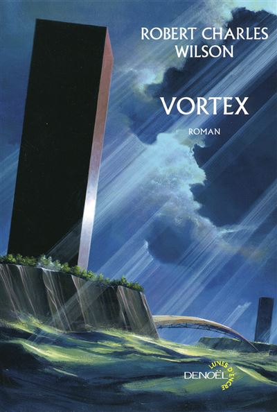 Vortex Broch Robert Charles Wilson Gilles Goullet Achat Livre