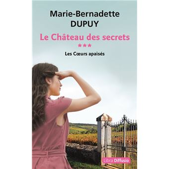 Le Ch Teau Des Secrets Dition En Gros Caract Res Tome Les C Urs